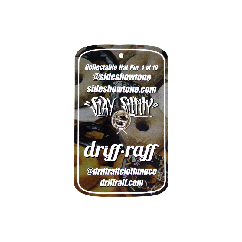 Stay Shitty X Driff Raff Pin (Back)